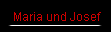 Maria und Josef